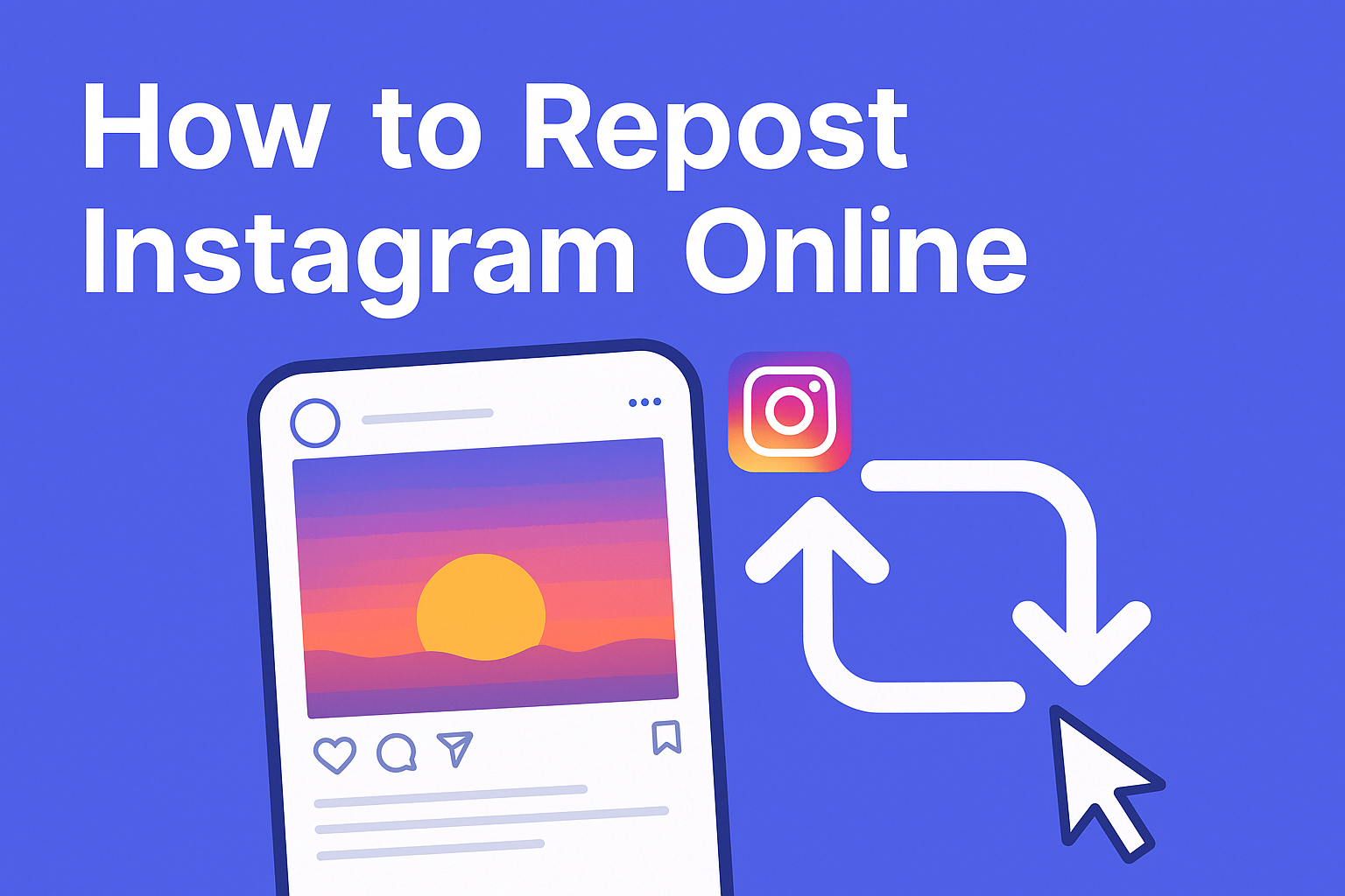 How to Repost Instagram Online - Visual guide showing Instagram reposting process